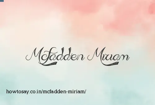 Mcfadden Miriam