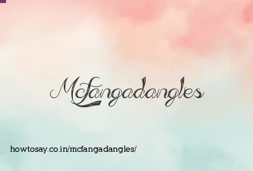 Mcfangadangles