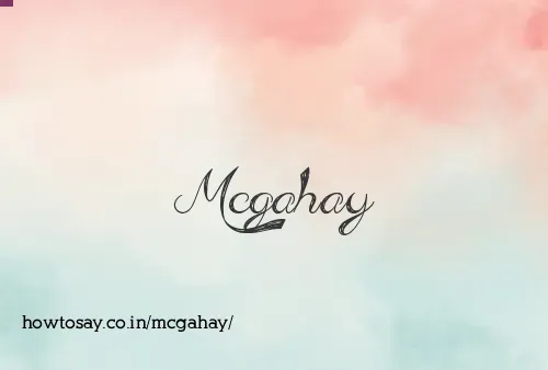 Mcgahay