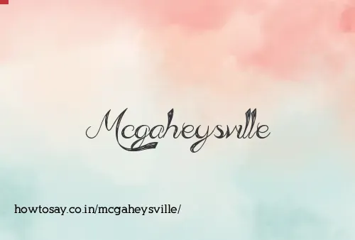 Mcgaheysville