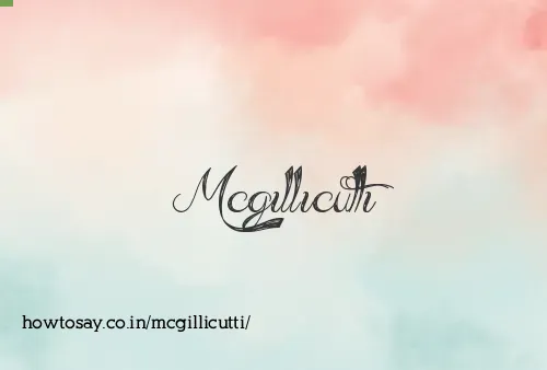 Mcgillicutti