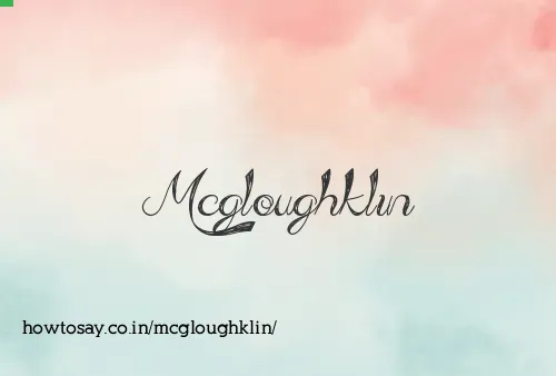 Mcgloughklin