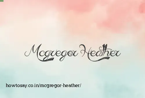Mcgregor Heather