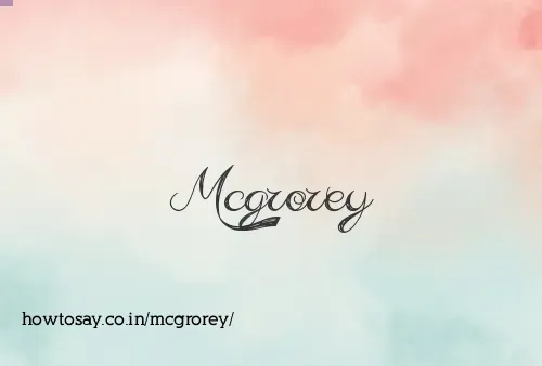 Mcgrorey