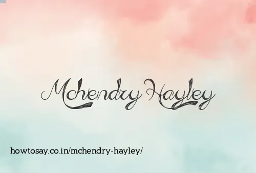 Mchendry Hayley