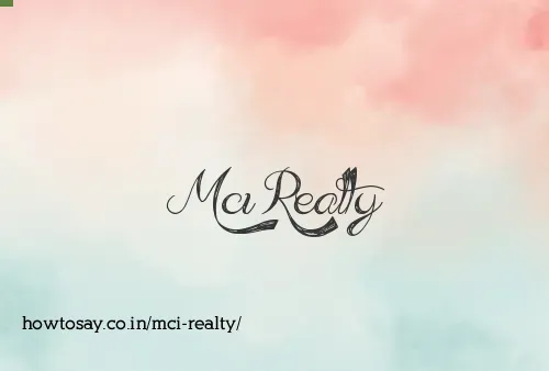 Mci Realty