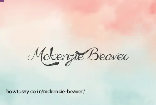 Mckenzie Beaver