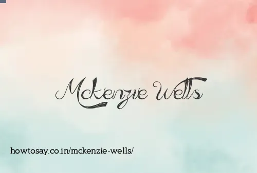 Mckenzie Wells
