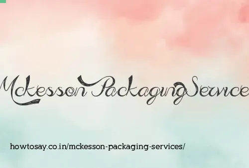 Mckesson Packaging Services