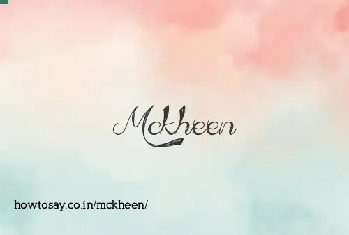 Mckheen