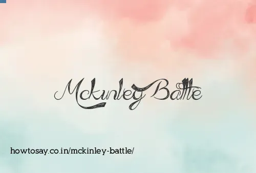 Mckinley Battle