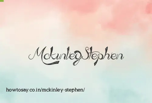 Mckinley Stephen