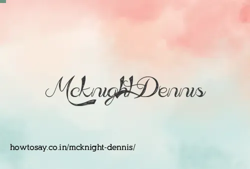 Mcknight Dennis