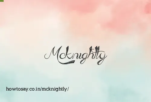 Mcknightly