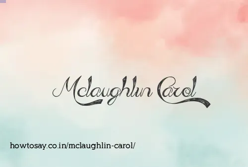 Mclaughlin Carol