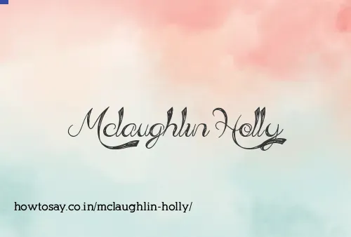 Mclaughlin Holly