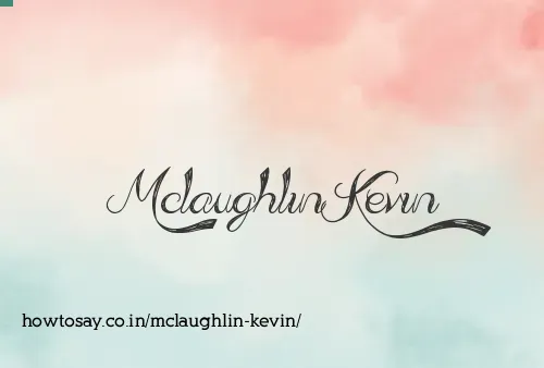 Mclaughlin Kevin