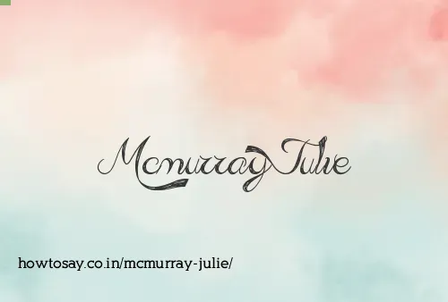 Mcmurray Julie