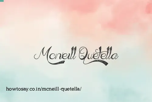 Mcneill Quetella