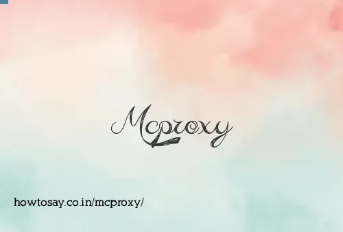 Mcproxy