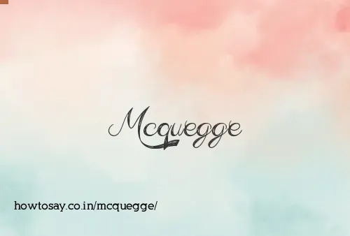 Mcquegge