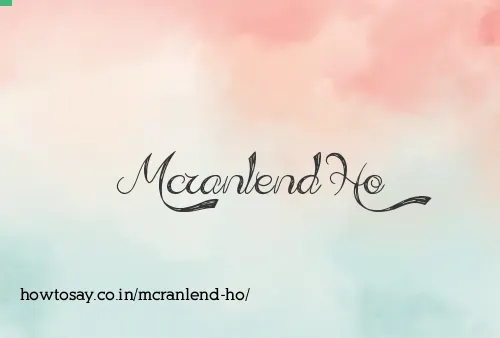 Mcranlend Ho