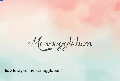 Mcsnugglebum