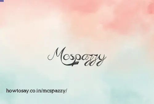 Mcspazzy