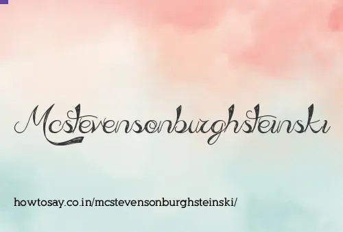 Mcstevensonburghsteinski