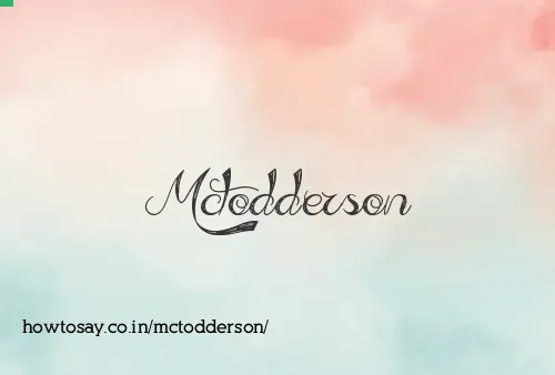 Mctodderson