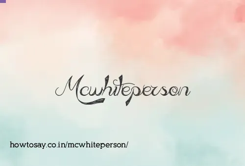 Mcwhiteperson