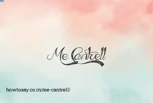 Me Cantrell