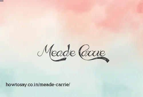 Meade Carrie