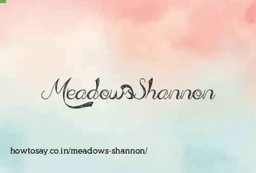 Meadows Shannon