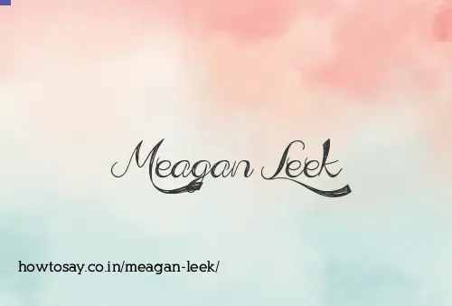 Meagan Leek