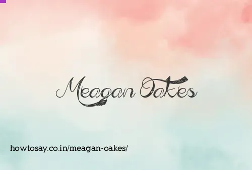 Meagan Oakes