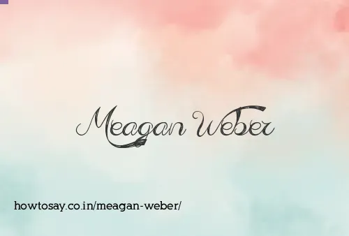 Meagan Weber