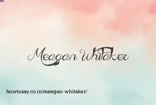 Meagan Whitaker