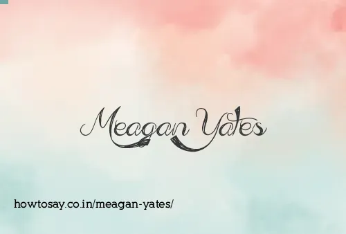 Meagan Yates