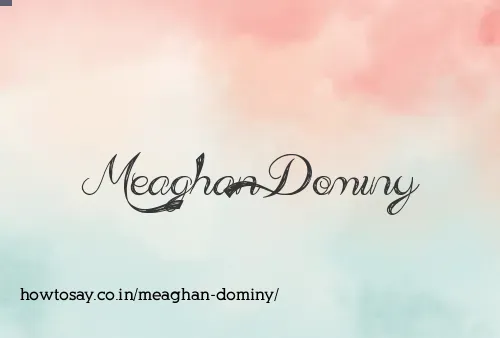 Meaghan Dominy