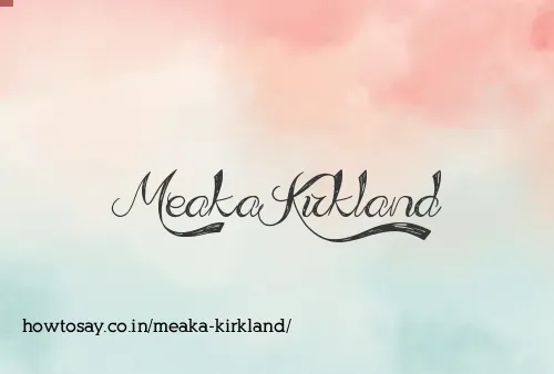 Meaka Kirkland