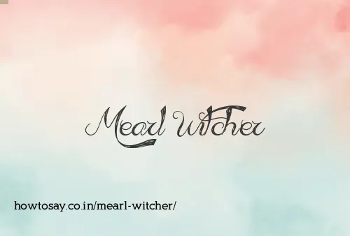 Mearl Witcher