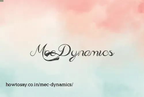 Mec Dynamics