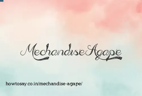 Mechandise Agape