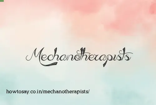 Mechanotherapists
