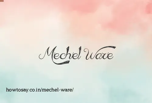 Mechel Ware
