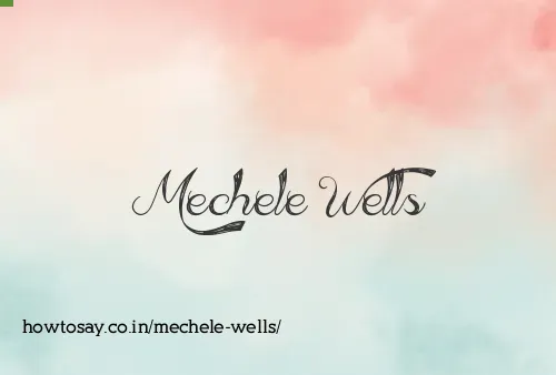 Mechele Wells