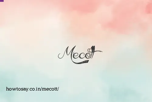 Mecott