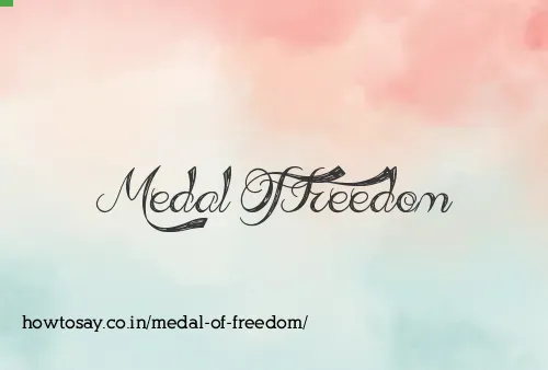 Medal Of Freedom