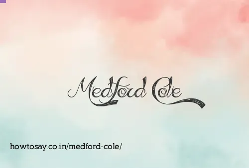 Medford Cole
